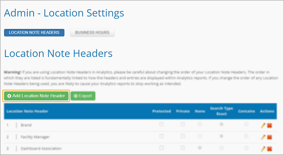 Clicking the Add Location Note Header button allows you to create a new LNH